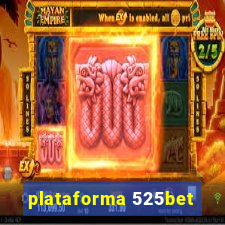 plataforma 525bet